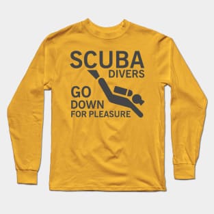 Go down Long Sleeve T-Shirt